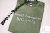 Small Business Big Goals Tee