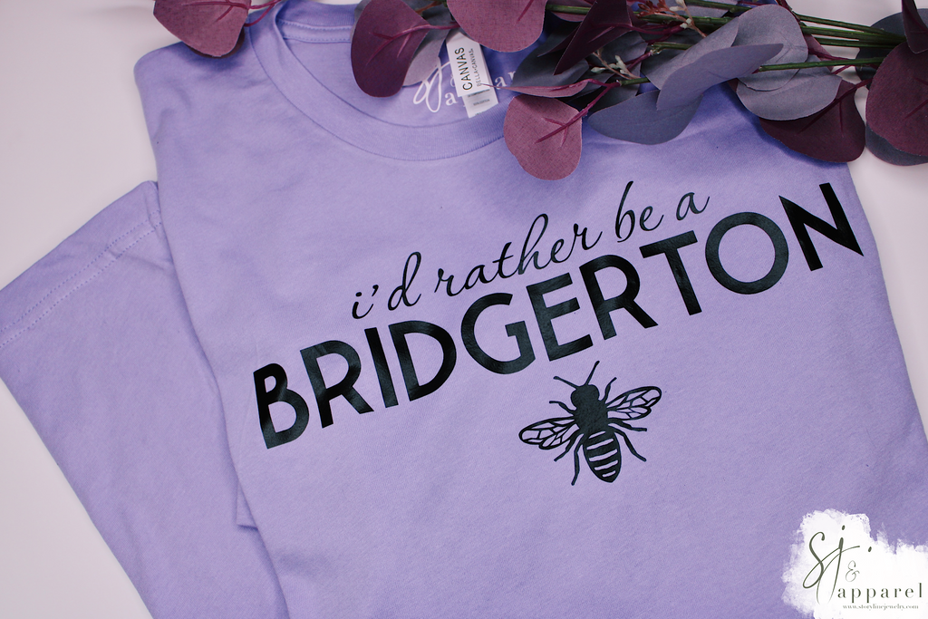 I’d Rather Be A Bridgerton Tee